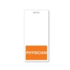 Vertical Orange "Physician" Badge Buddies (25/Pack)